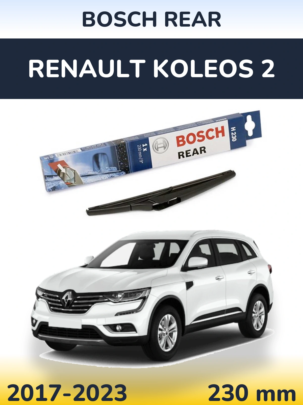 Rear wiper blade BOSCH Rear 230 mm for Renault Koleos 2 2017-2023