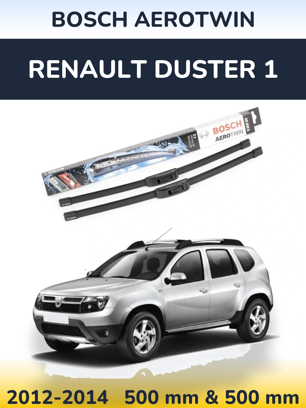 Front wiper blade set BOSCH AeroTwin 500 & 500 mm for Renault Duster 1 2012-2014