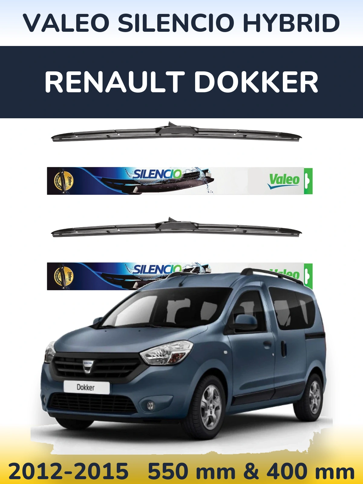 Комплект передніх щіток Valeo Silencio Hybrid 550 & 400 мм для Renault Dokker 2012-2015