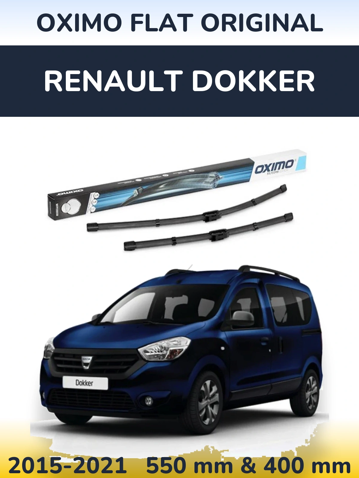 Комплект передніх щіток Oximo Flat Original 550 & 400 мм для Renault Dokker 2015-2021