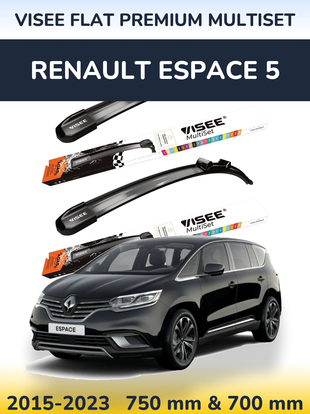 Front wiper blade set VISEE FLAT PREMIUM MultiSet 750 & 700 mm for Renault Espace 5 2015-2023