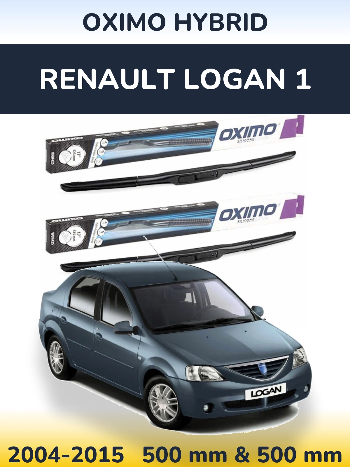 Комплект передніх щіток Oximo Hybrid 500 & 500 мм для Renault Logan 1 2004-2015