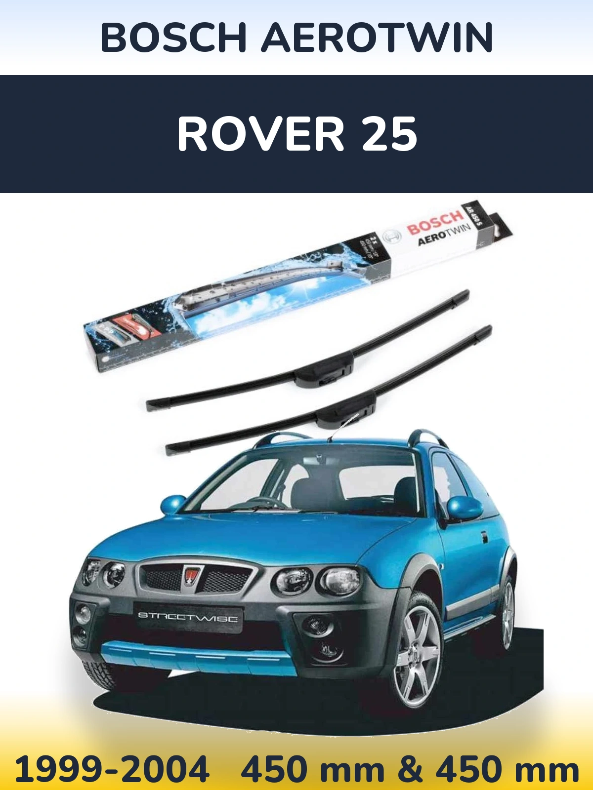 Комплект передних дворников BOSCH AeroTwin 450 & 450 мм для Rover 25 1999-2004