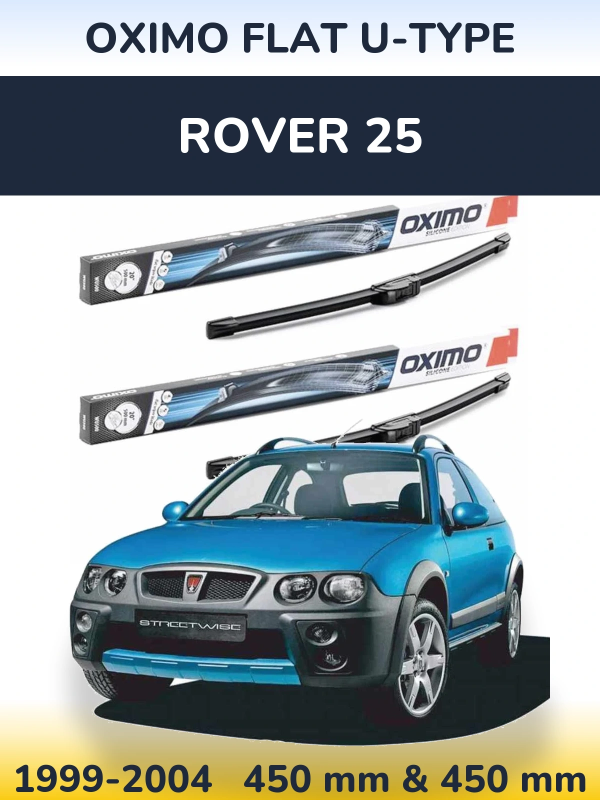 Front wiper blade set Oximo Flat U-type 450 & 450 mm for Rover 25 1999-2004