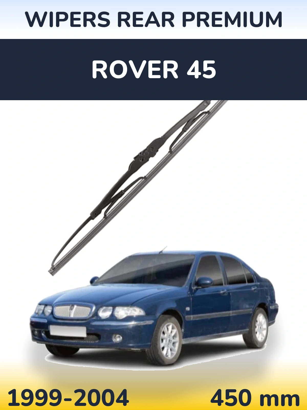 Rear wiper blade WIPERS REAR PREMIUM 450 mm for Rover 45 1999-2004