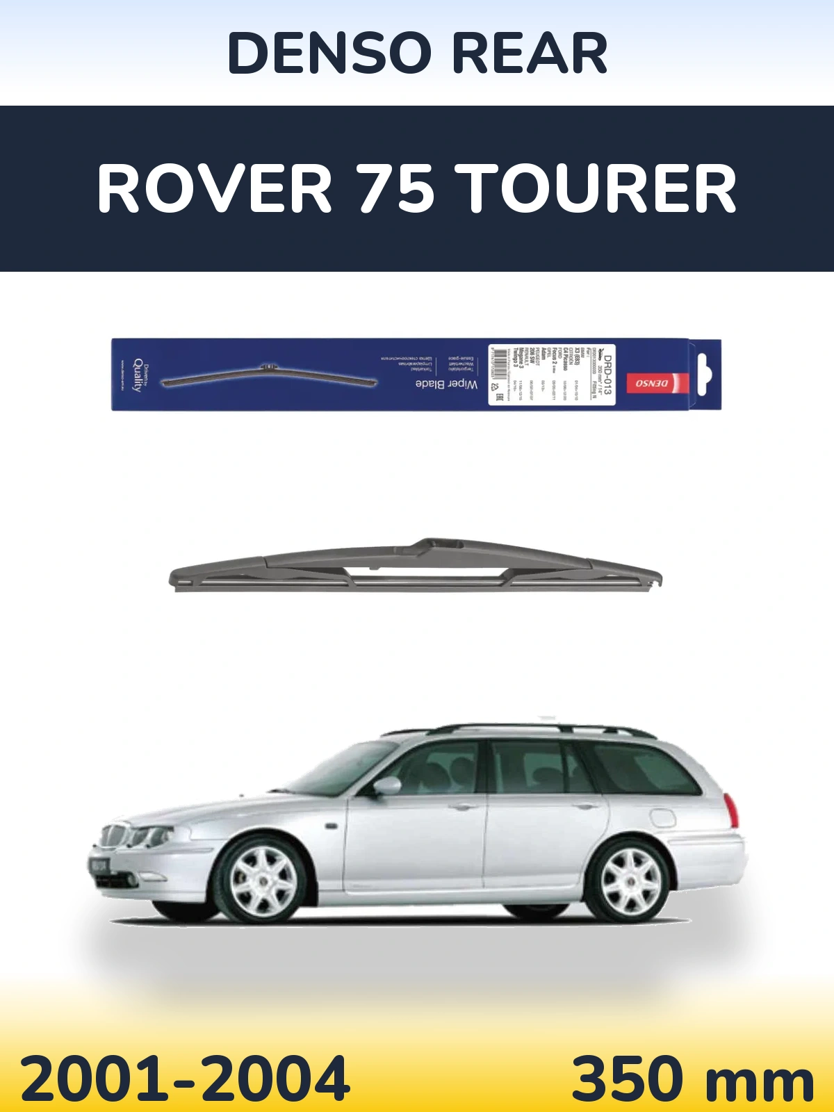 Rear wiper blade Denso Rear 350 mm for Rover 75 Tourer 2001-2004