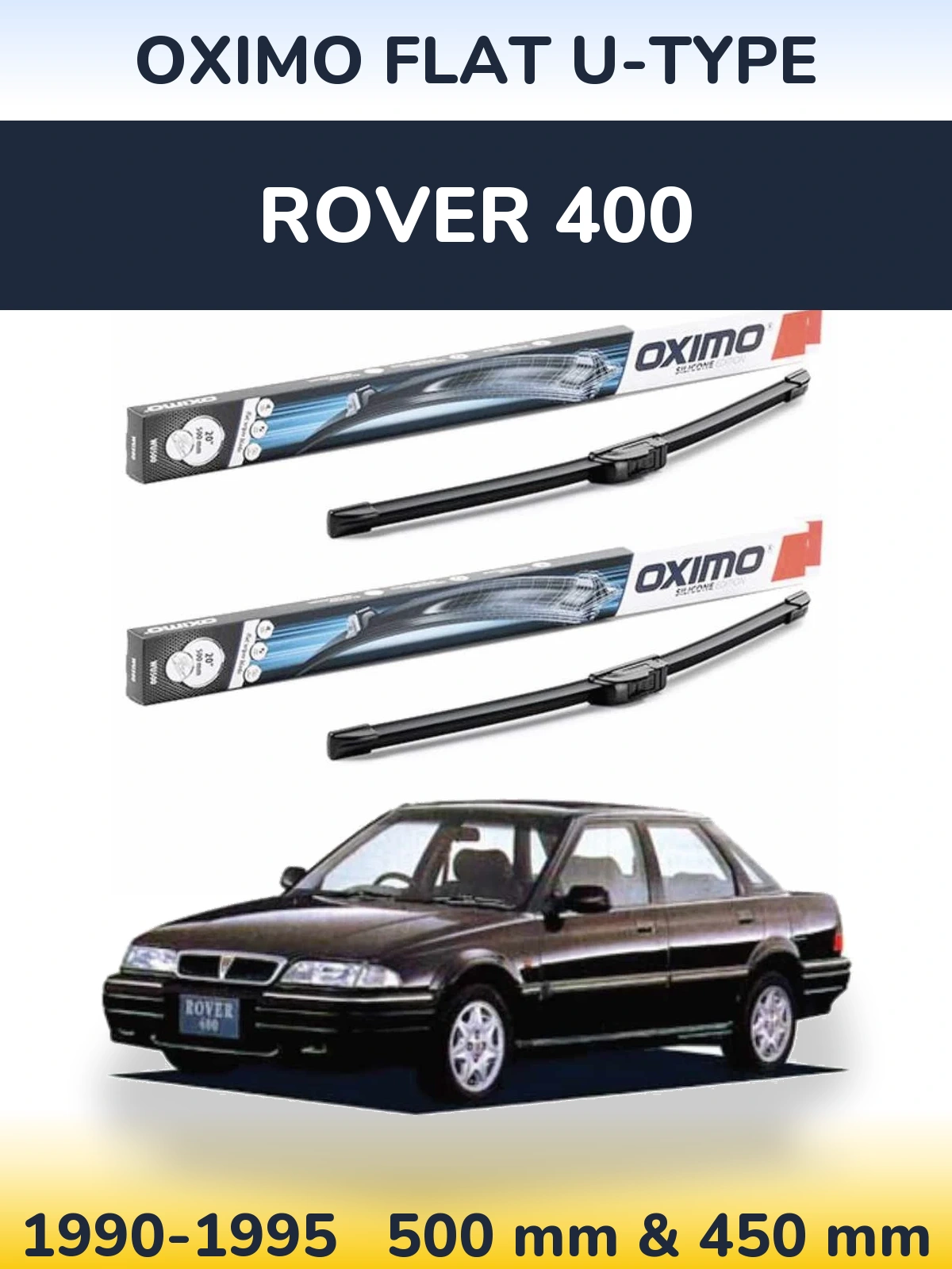 Комплект передніх щіток Oximo Flat U-type 500 & 450 мм для Rover 400 1990-1995