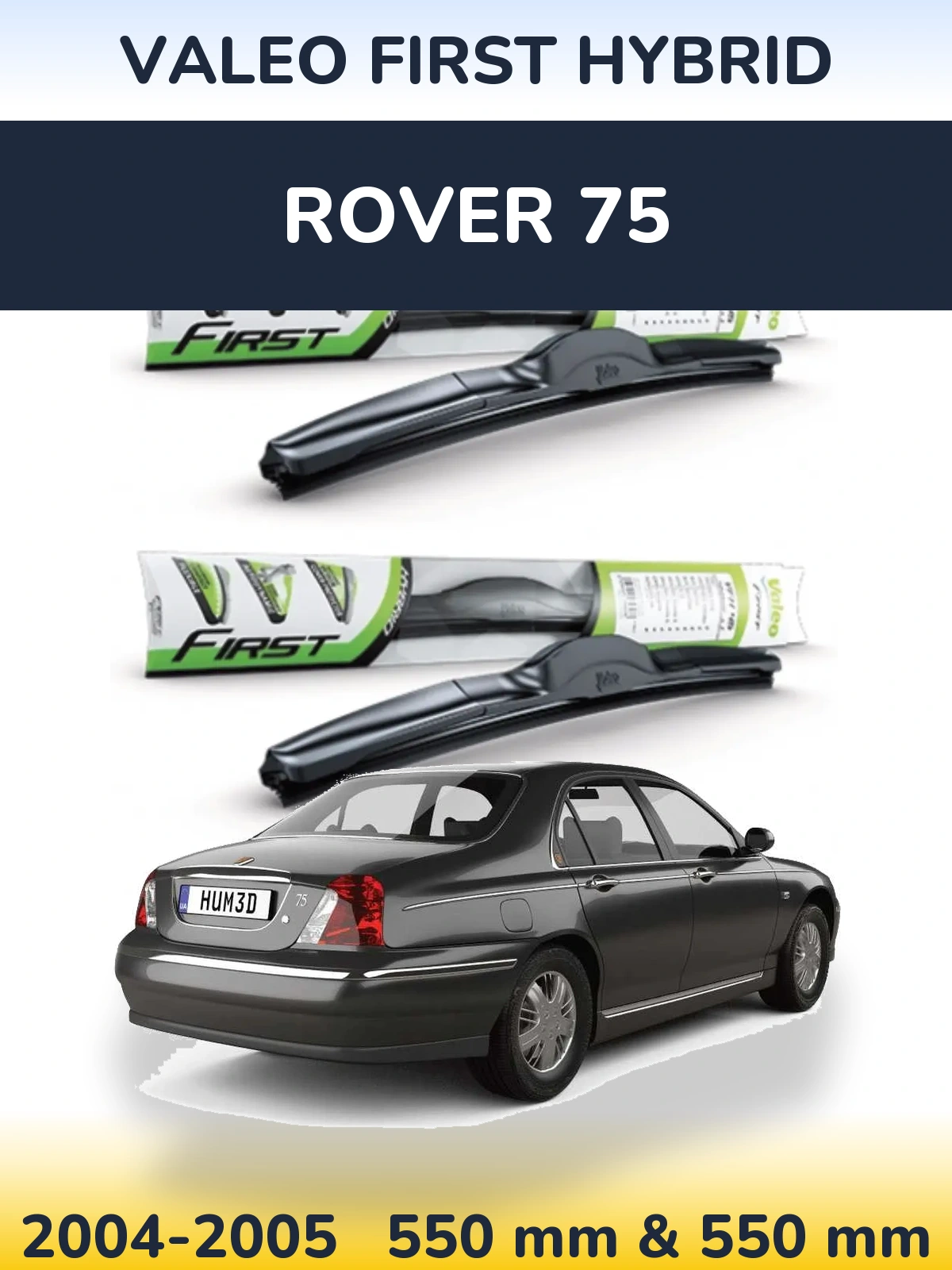 Комплект передніх щіток Valeo First Hybrid 550 & 550 мм для Rover 75 2004-2005