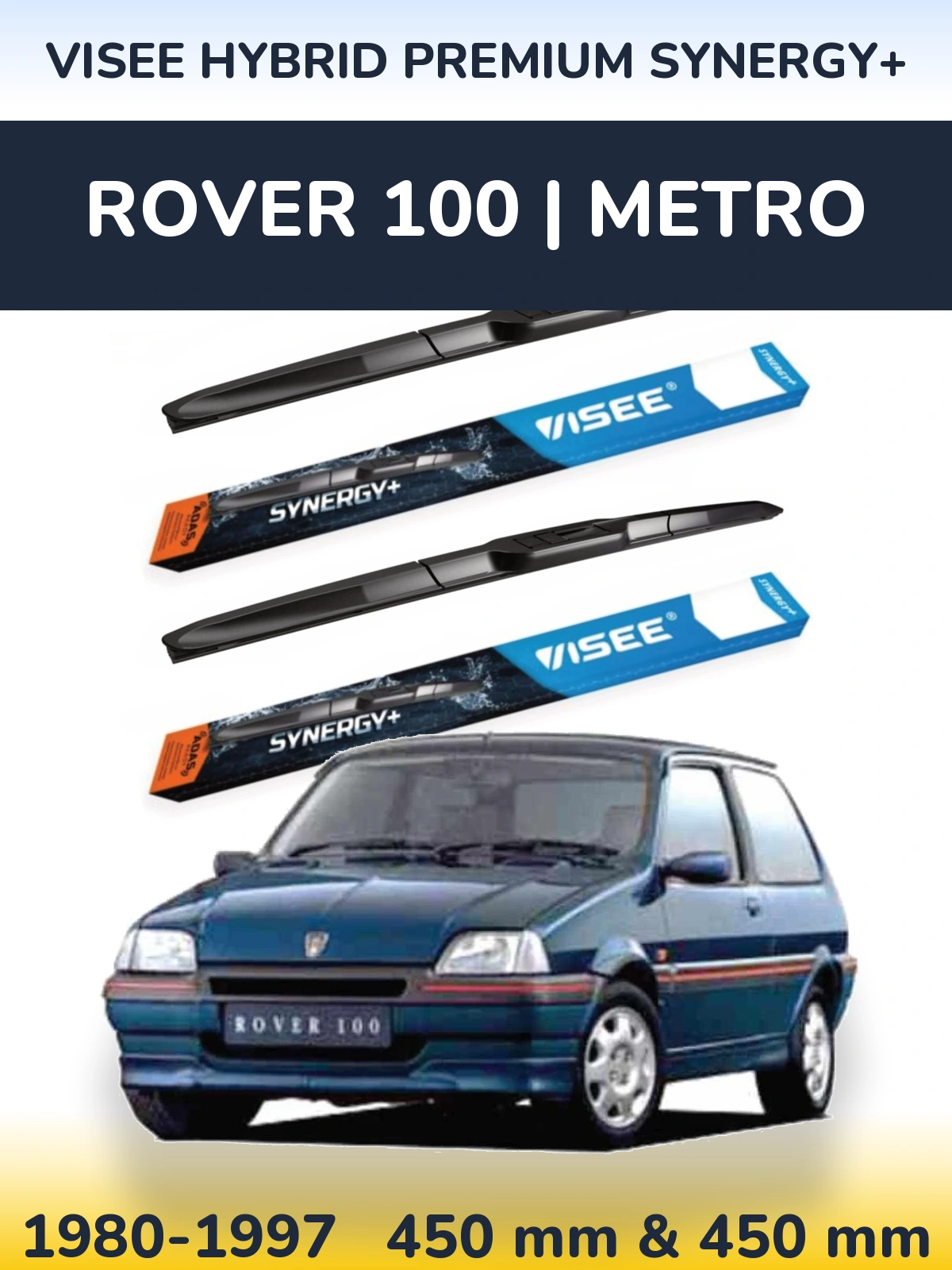 Front wiper blade set VISEE HYBRID PREMIUM SYNERGY+ 450 & 450 mm for Rover 100 | Metro 1980-1997