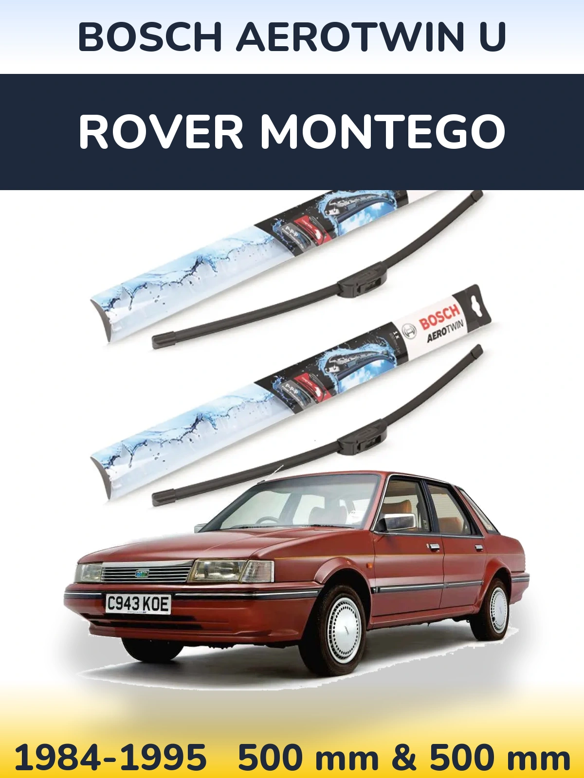 Front wiper blade set BOSCH AeroTwin U 500 & 500 mm for Rover Montego 1984-1995
