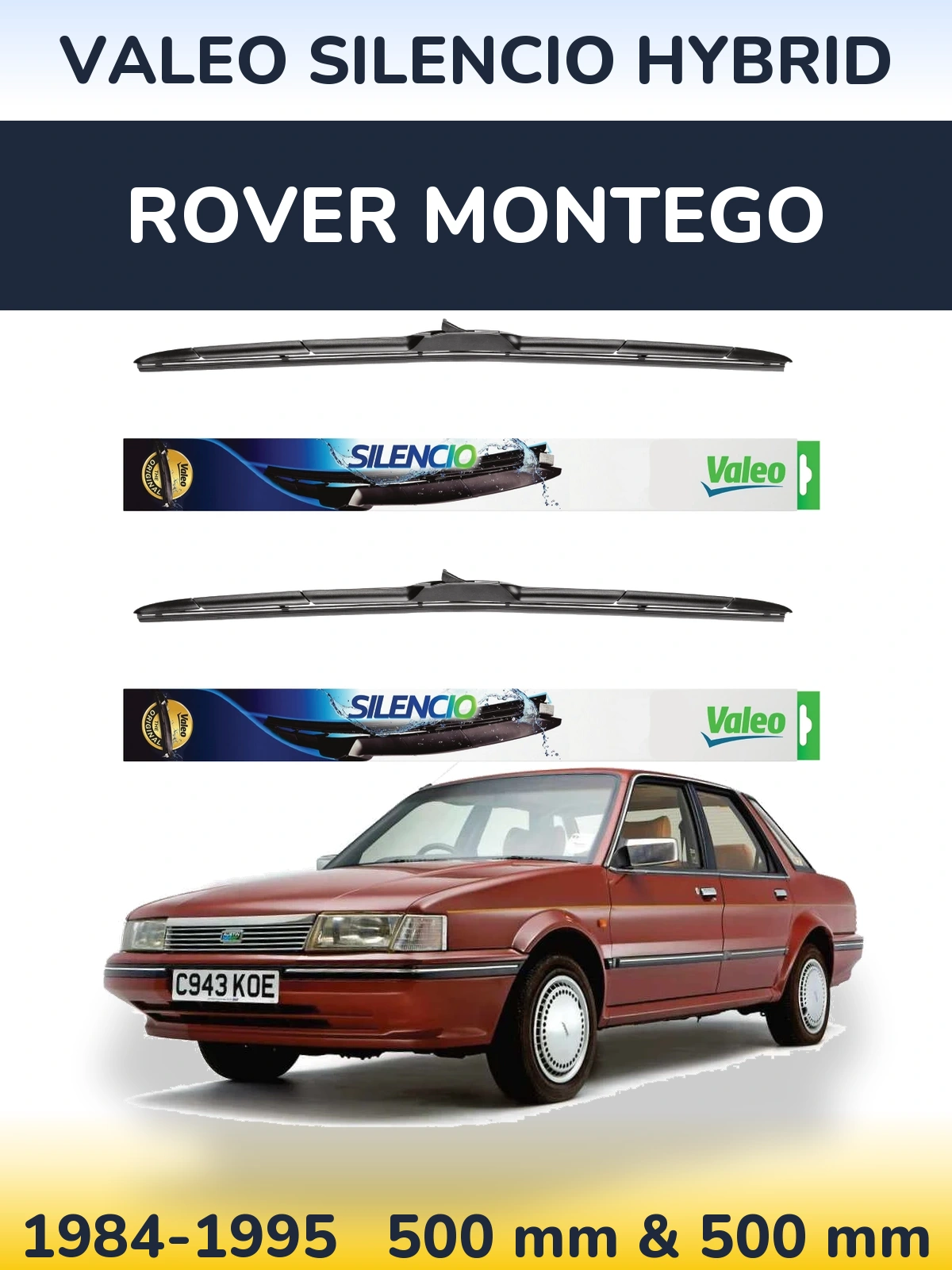 Front wiper blade set Valeo Silencio Hybrid 500 & 500 mm for Rover Montego 1984-1995