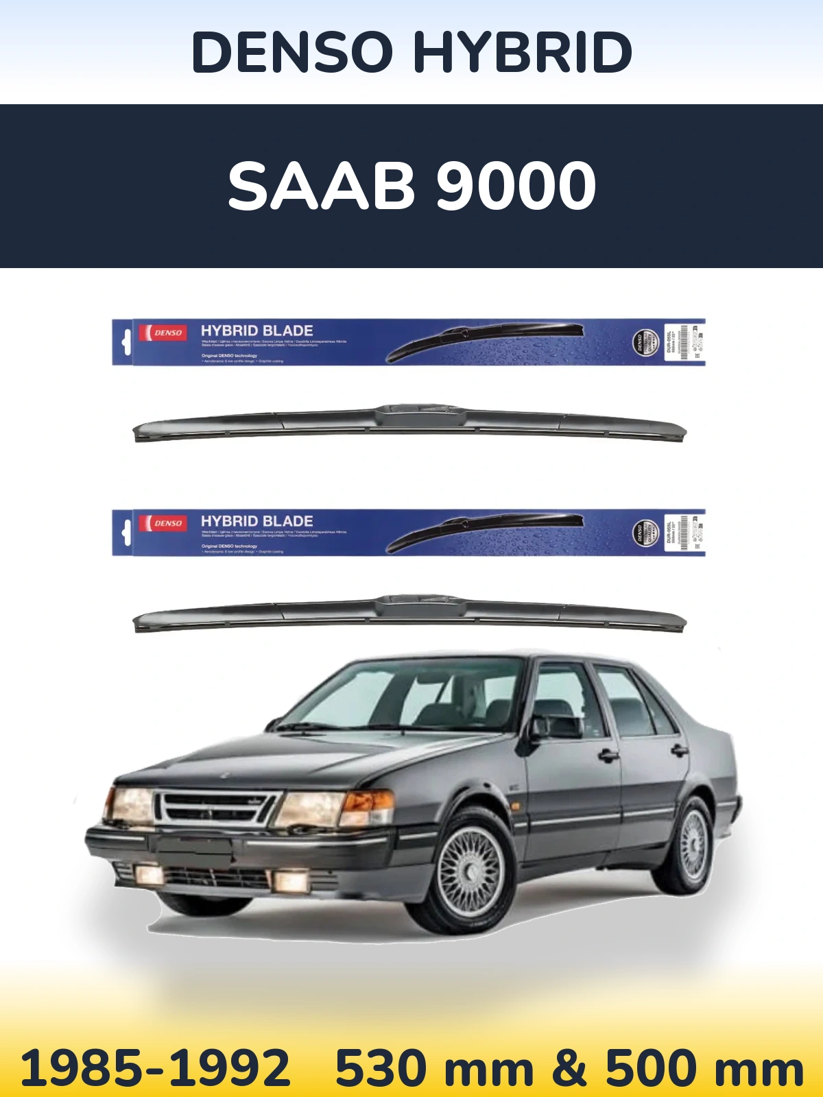 Front wiper blade set Denso Hybrid 530 & 500 mm for SAAB 9000 1985-1992