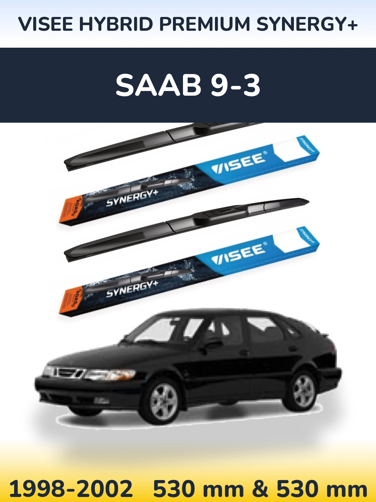 Комплект передних дворников VISEE HYBRID PREMIUM SYNERGY+ 530 & 530 мм для SAAB 9-3 1998-2002