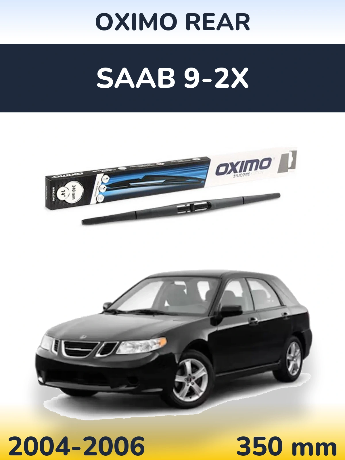 Rear wiper blade Oximo Rear 350 mm for SAAB 9-2X 2004-2006