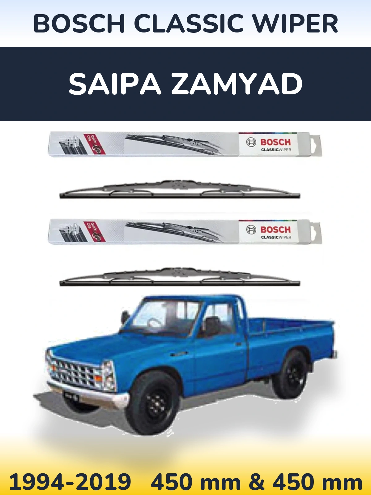 Front wiper blade set BOSCH Classic Wiper 450 & 450 mm for Saipa Zamyad 1994-2019