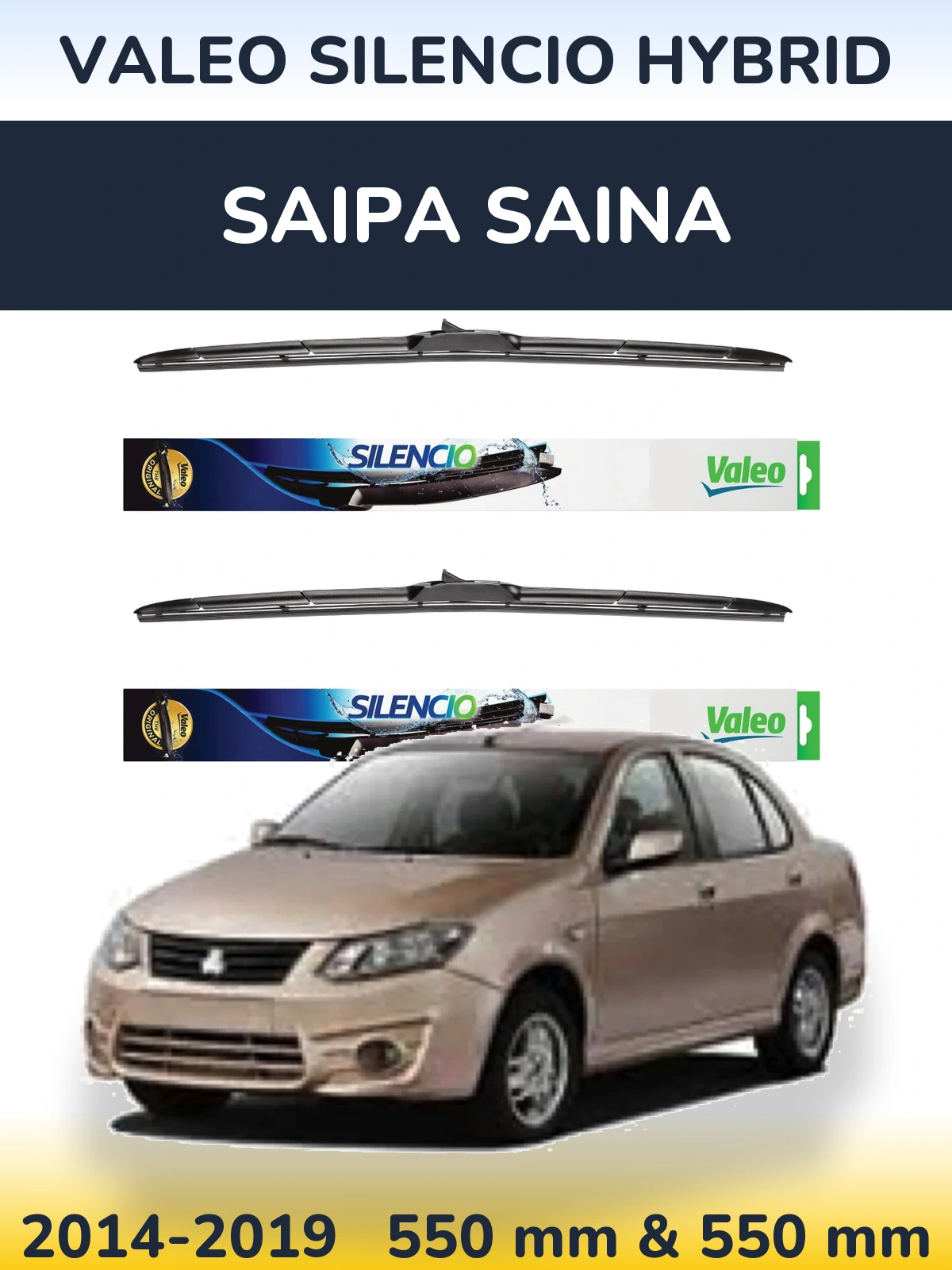 Front wiper blade set Valeo Silencio Hybrid 550 & 550 mm for Saipa Saina 2014-2019