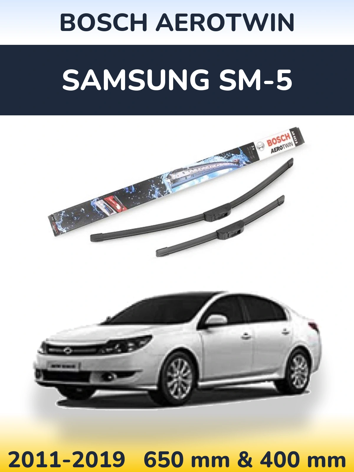 Front wiper blade set BOSCH AeroTwin 650 & 400 mm for Samsung SM-5 2011-2019