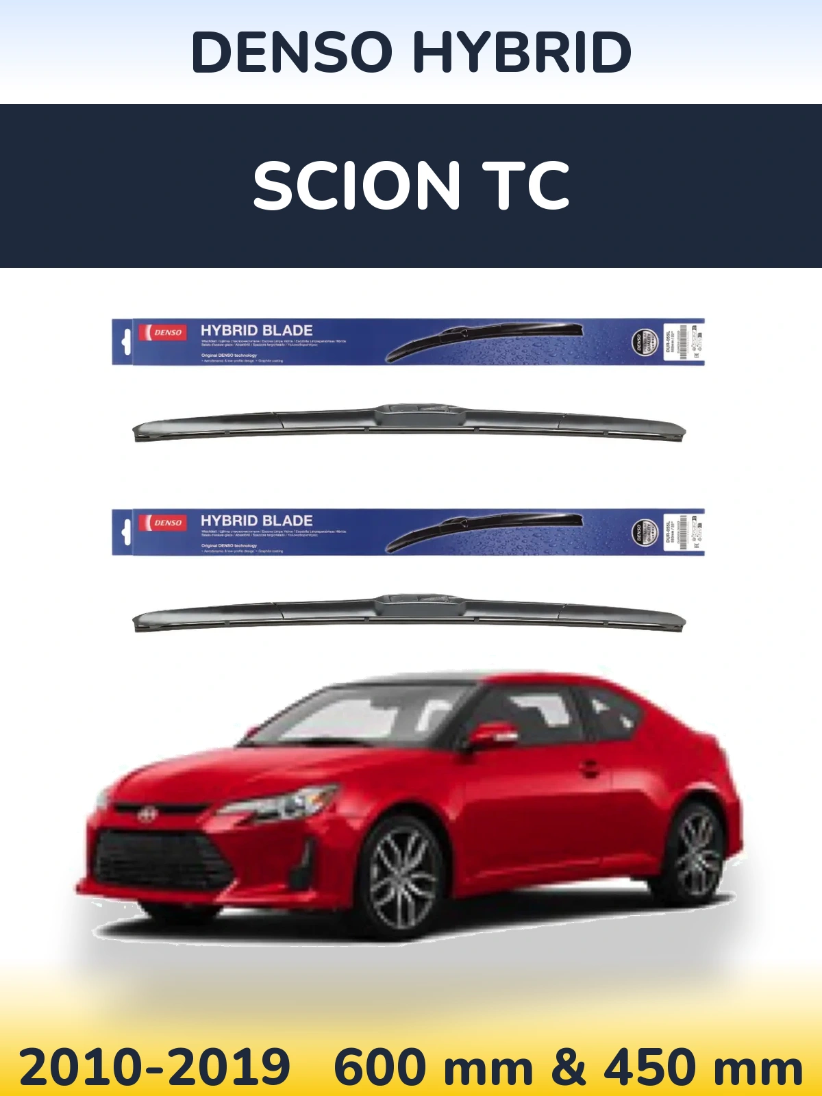 Front wiper blade set Denso Hybrid 600 & 450 mm for Scion tC 2010-2019