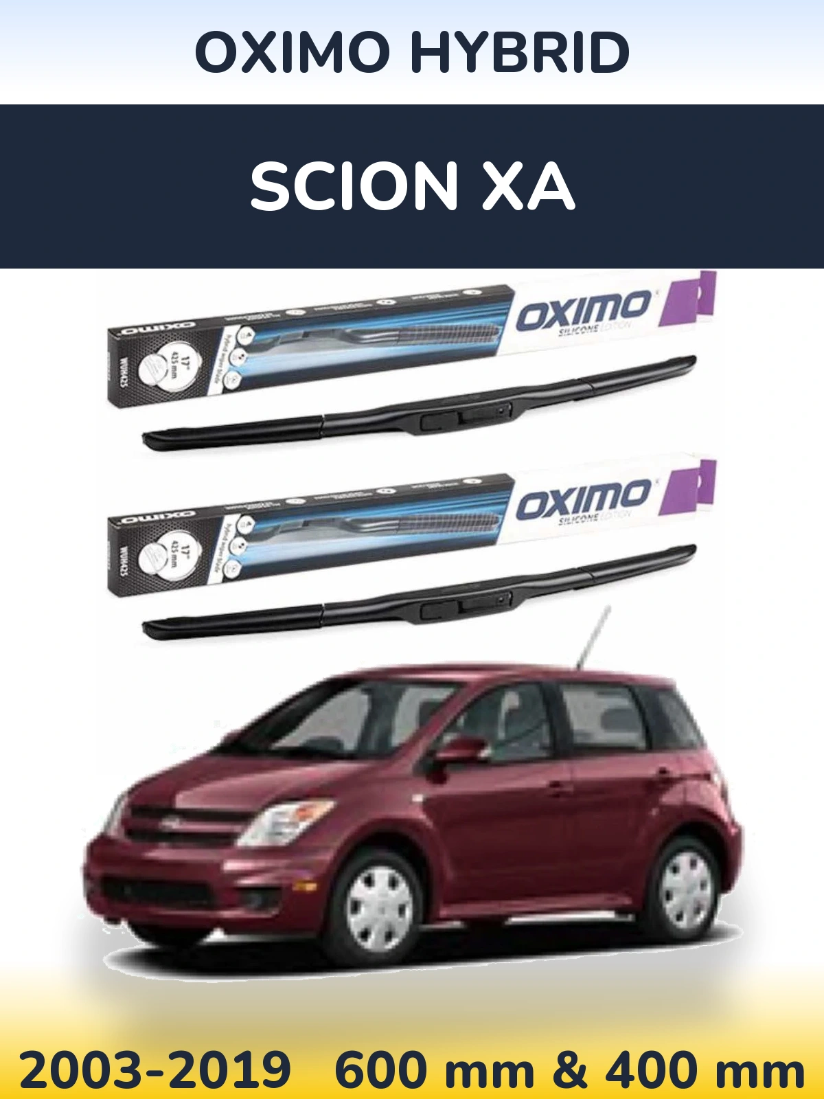 Front wiper blade set Oximo Hybrid 600 & 400 mm for Scion xA 2003-2019