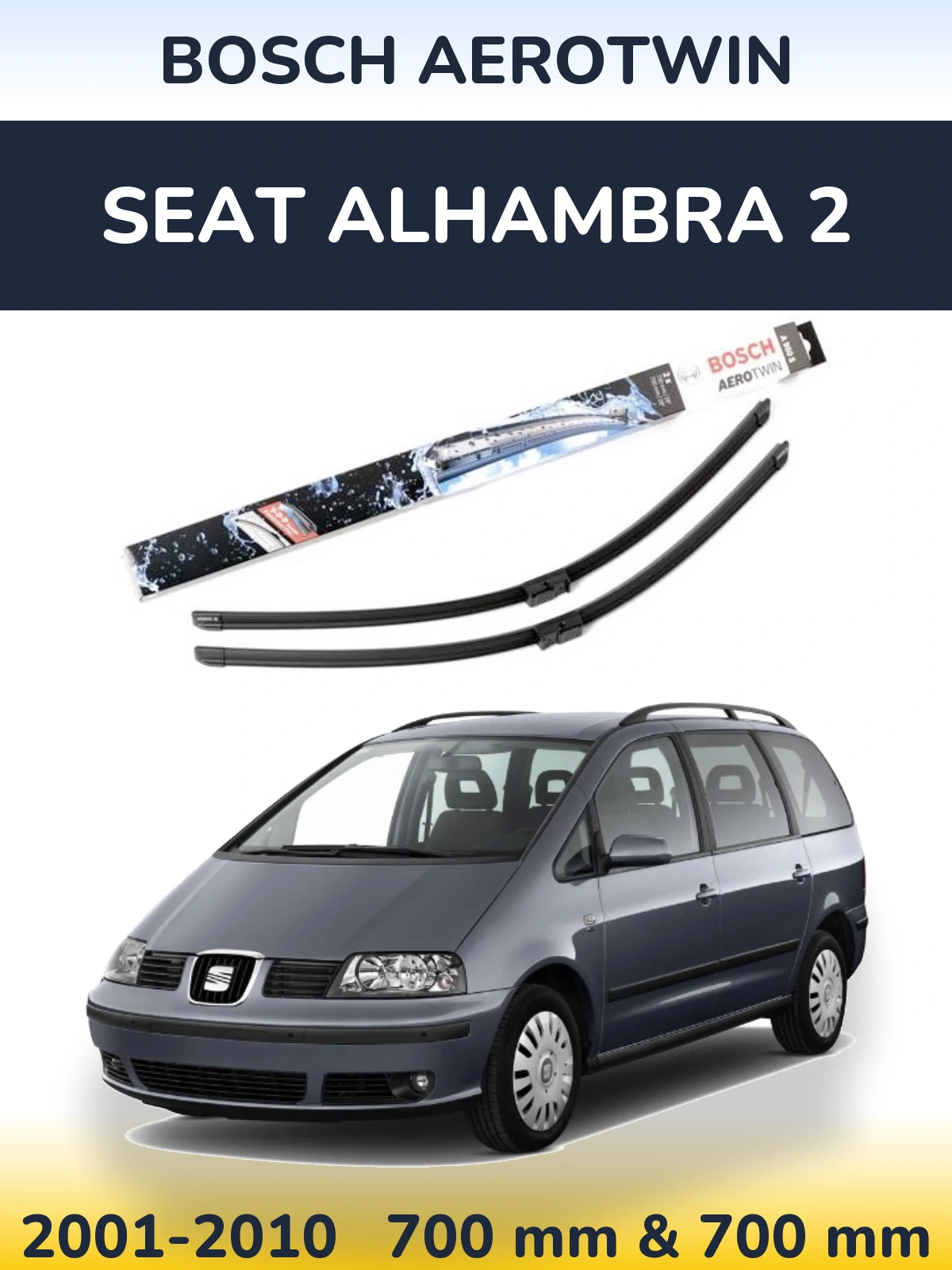 Front wiper blade set BOSCH AeroTwin 700 & 700 mm for SEAT Alhambra 2 2001-2010