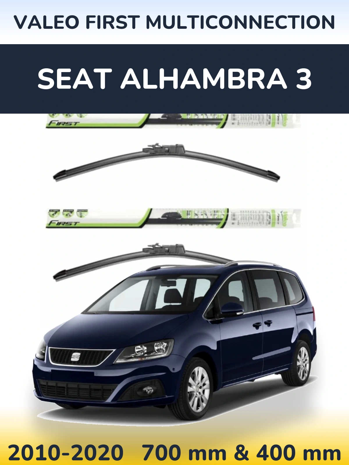 Front wiper blade set Valeo First MultiConnection 700 & 400 mm for SEAT Alhambra 3 2010-2020