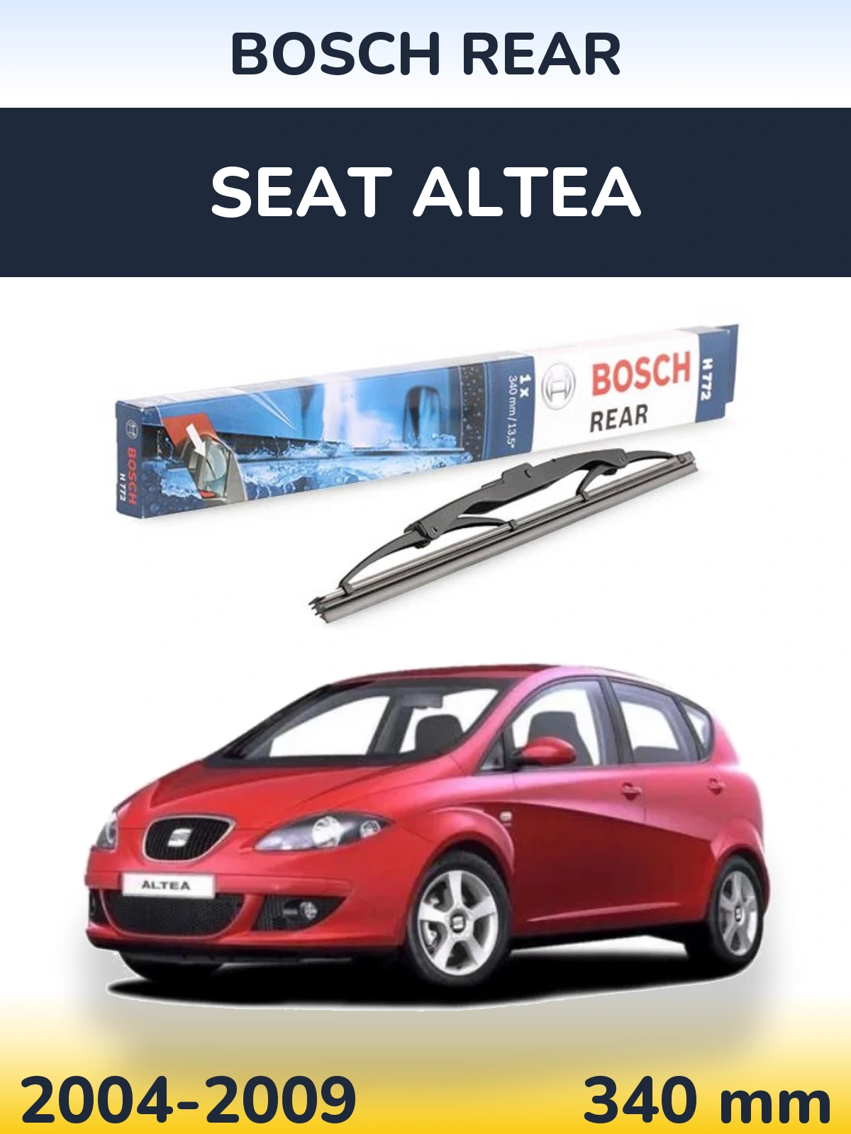 Rear wiper blade BOSCH Rear 340 mm for SEAT Altea 2004-2009