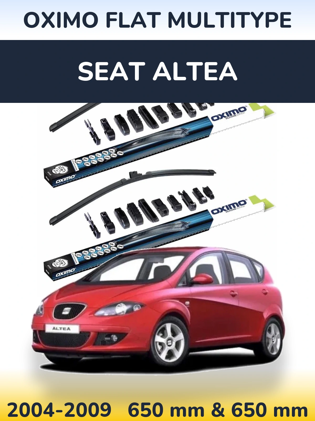 Front wiper blade set Oximo Flat MultiTypee 650 & 650 mm for SEAT Altea 2004-2009