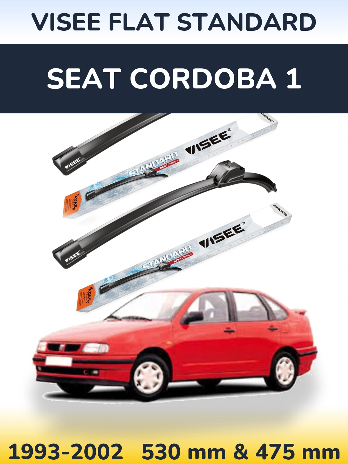 Front wiper blade set VISEE FLAT STANDARD 530 & 475 mm for SEAT Cordoba 1 1993-2002