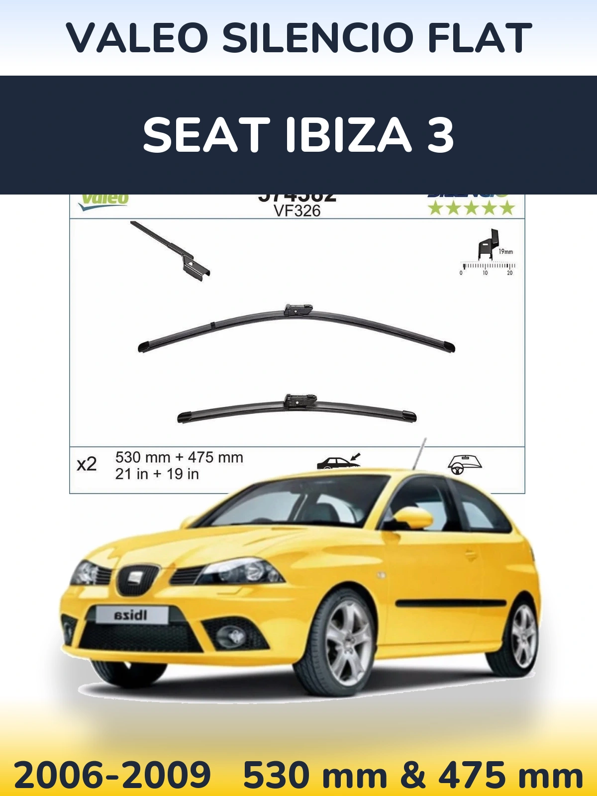 Комплект передних дворников Valeo Silencio Flat 530 & 475 мм для SEAT Ibiza 3 2006-2009