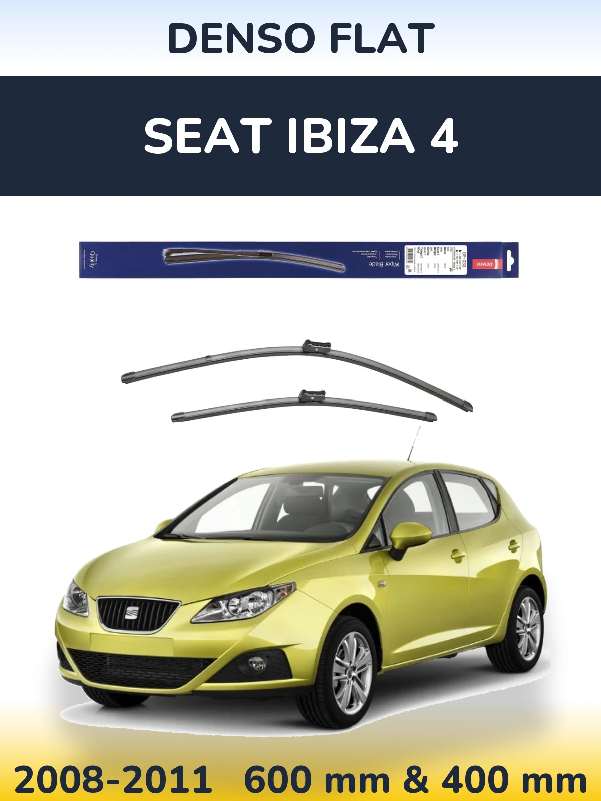 Front wiper blade set Denso Flat 600 & 400 mm for SEAT Ibiza 4 2008-2011
