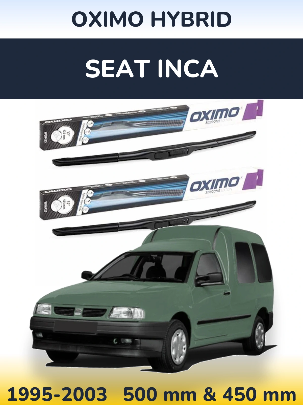 Front wiper blade set Oximo Hybrid 500 & 450 mm for SEAT Inca 1995-2003