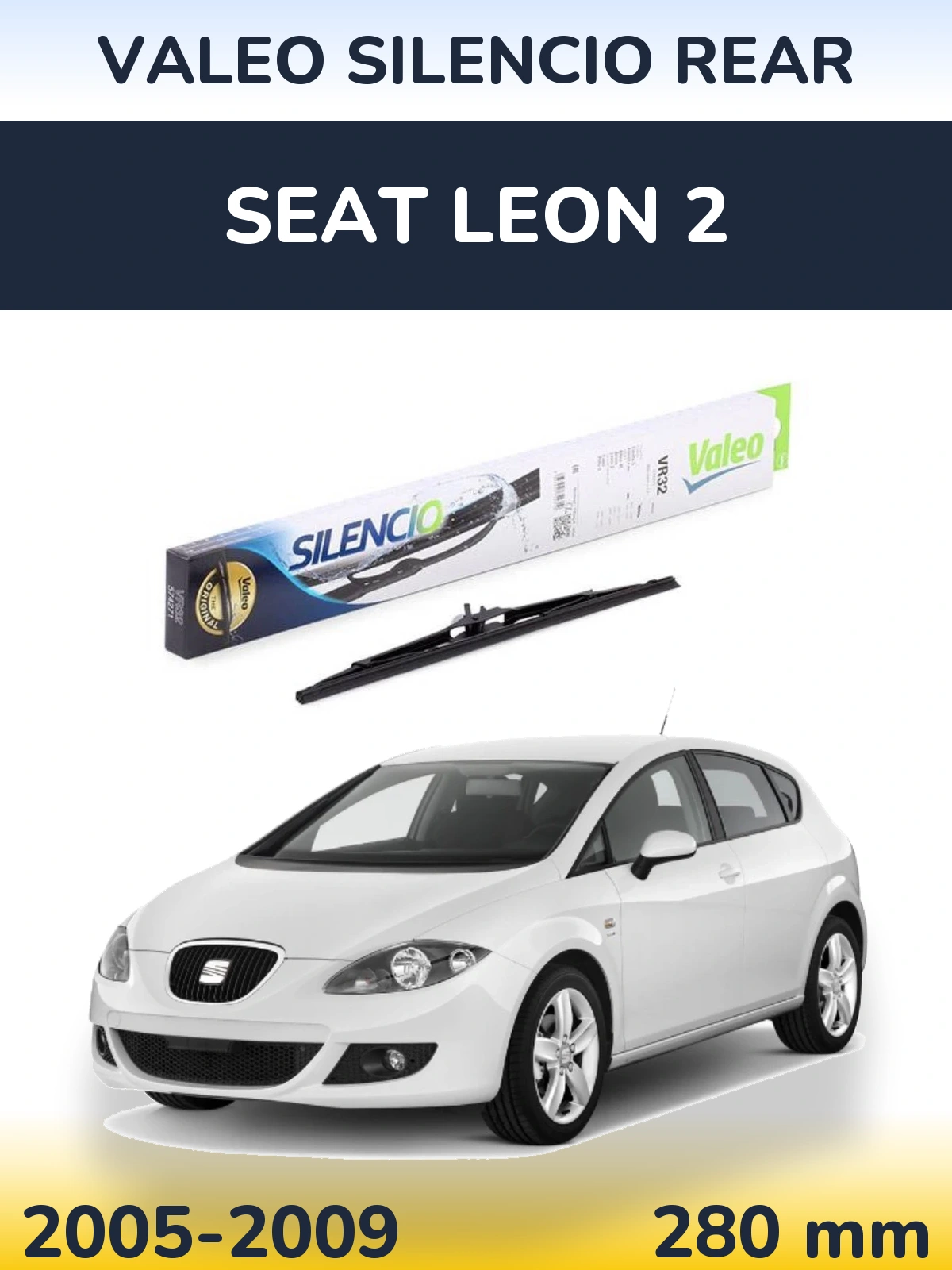 Rear wiper blade Valeo Silencio Rear 280 mm for SEAT Leon 2 2005-2009