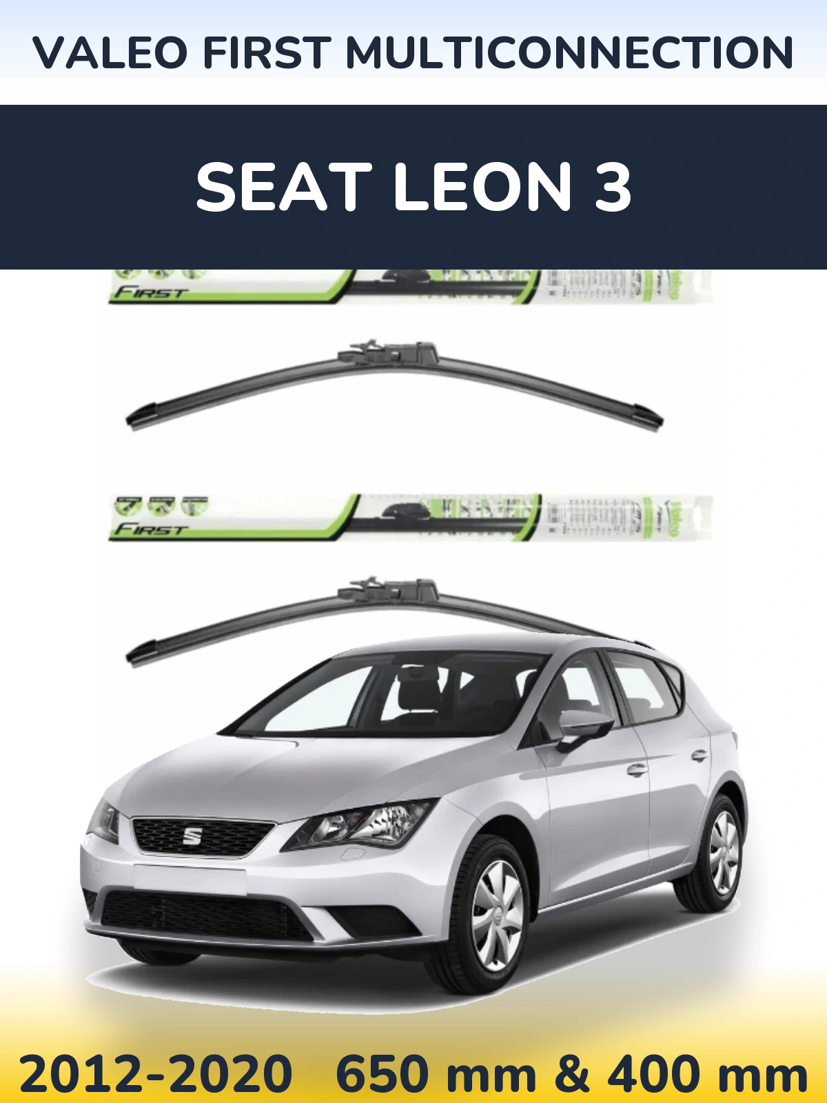 Front wiper blade set Valeo First MultiConnection 650 & 400 mm for SEAT Leon 3 2012-2020