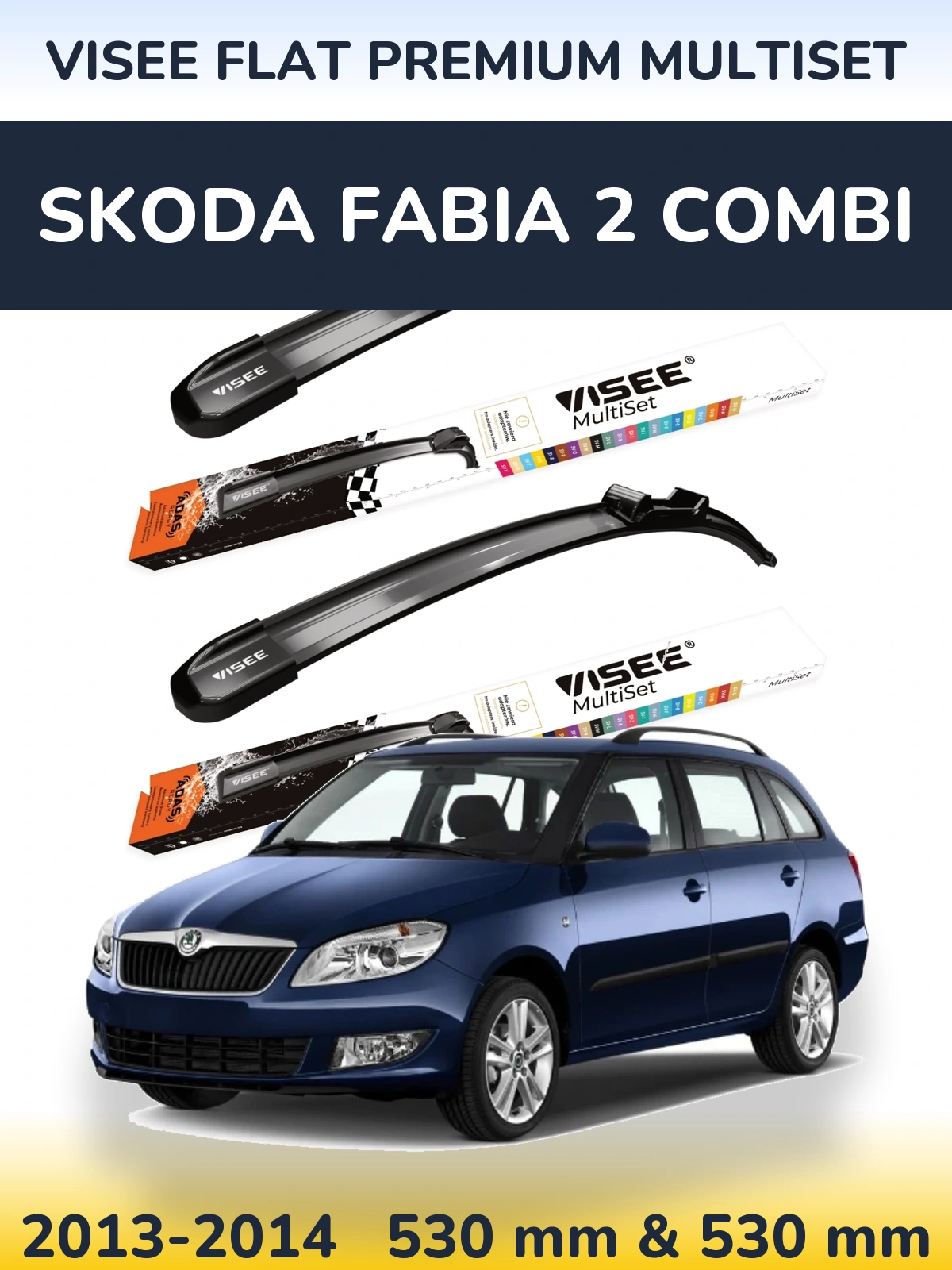 Front wiper blade set VISEE FLAT PREMIUM MultiSet 530 & 530 mm for Skoda Fabia 2 Combi 2013-2014