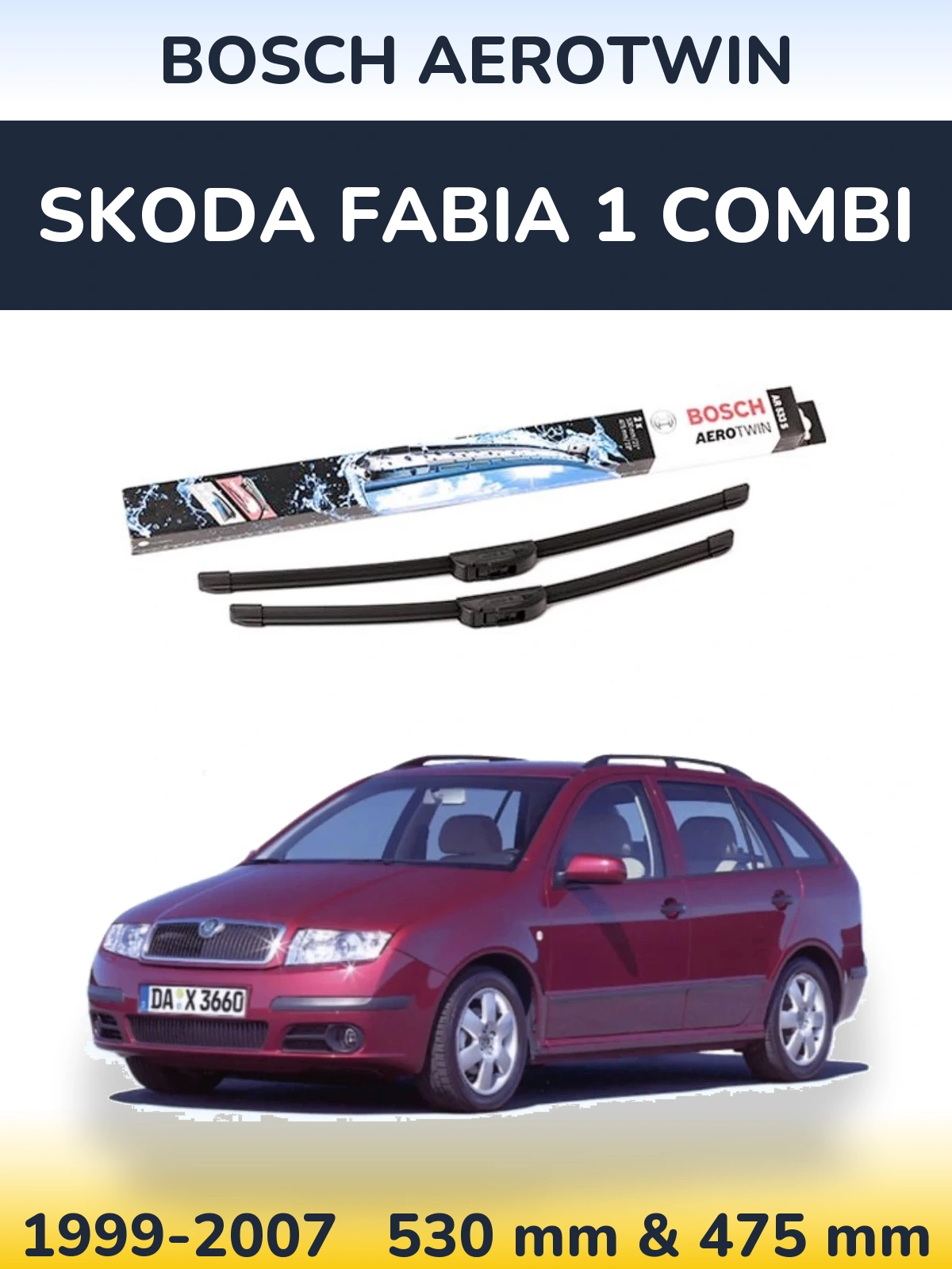 Комплект передніх щіток BOSCH AeroTwin 530 & 475 мм для Skoda Fabia 1 Combi 1999-2007