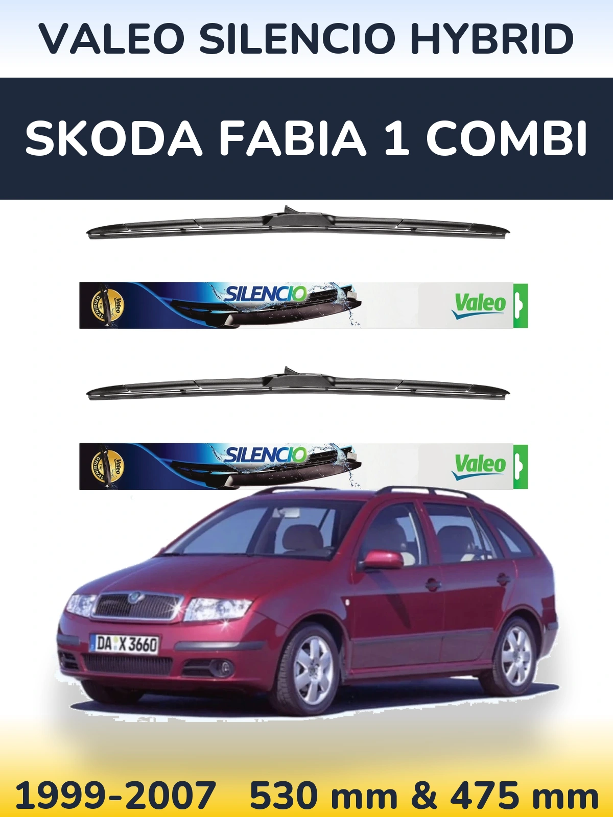 Комплект передніх щіток Valeo Silencio Hybrid 530 & 475 мм для Skoda Fabia 1 Combi 1999-2007