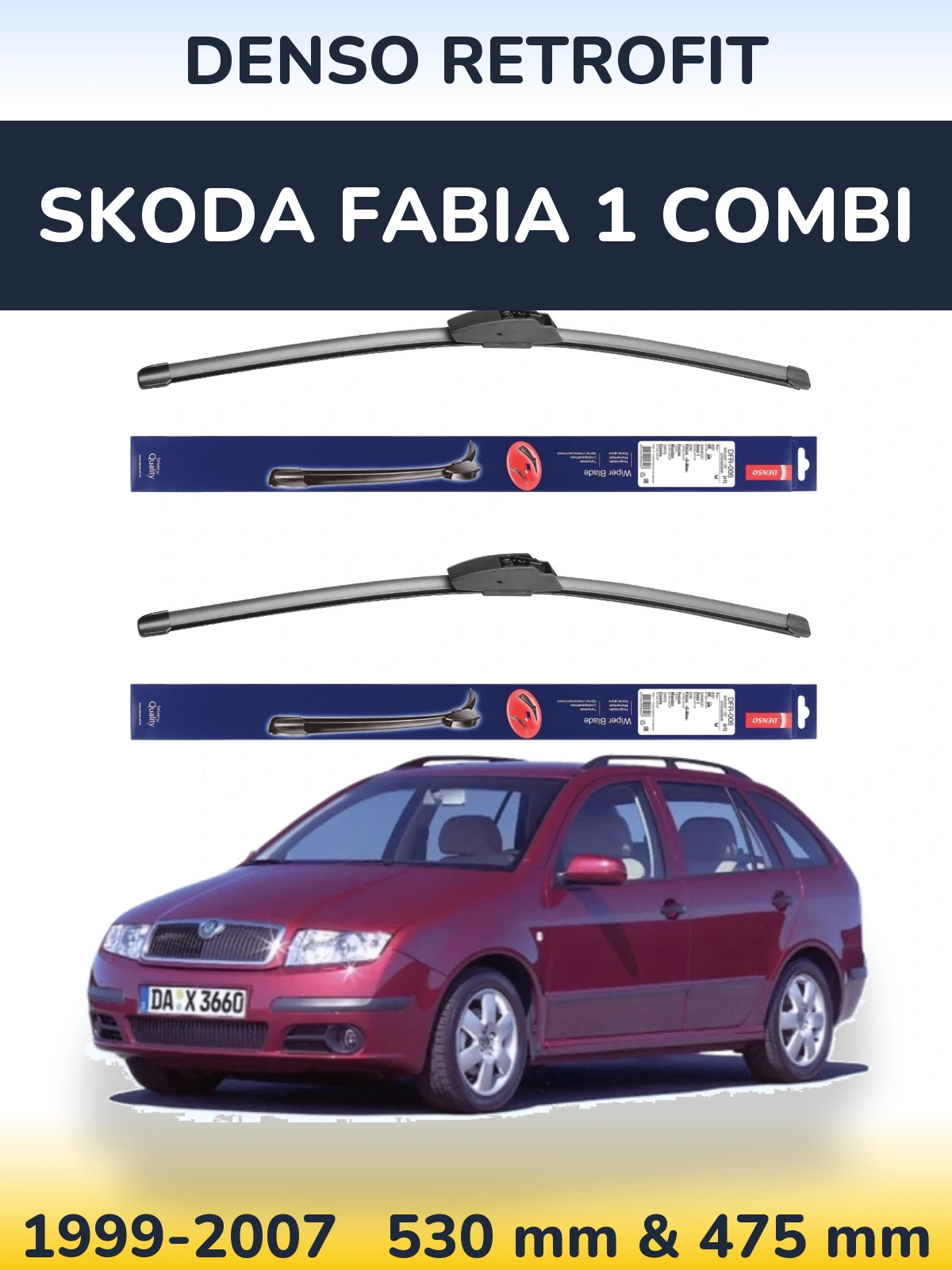 Комплект передніх щіток Denso Retrofit 530 & 475 мм для Skoda Fabia 1 Combi 1999-2007