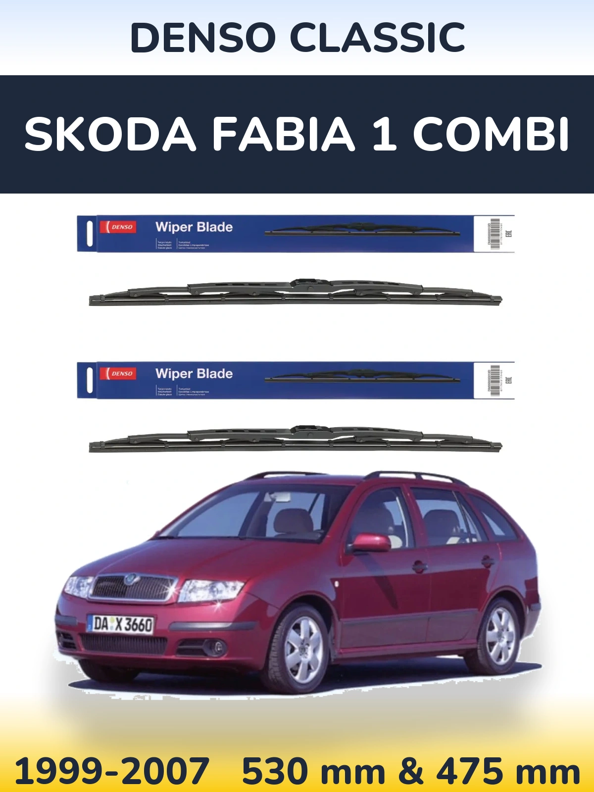 Комплект передніх щіток Denso Classic 530 & 475 мм для Skoda Fabia 1 Combi 1999-2007