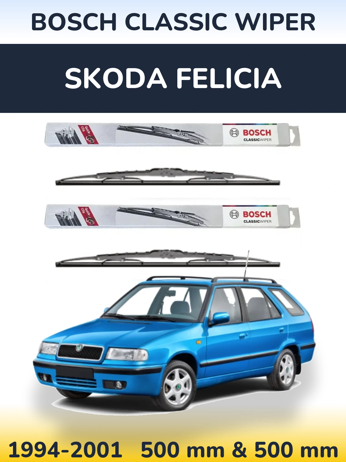 Front wiper blade set BOSCH Classic Wiper 500 & 500 mm for Skoda Felicia 1994-2001