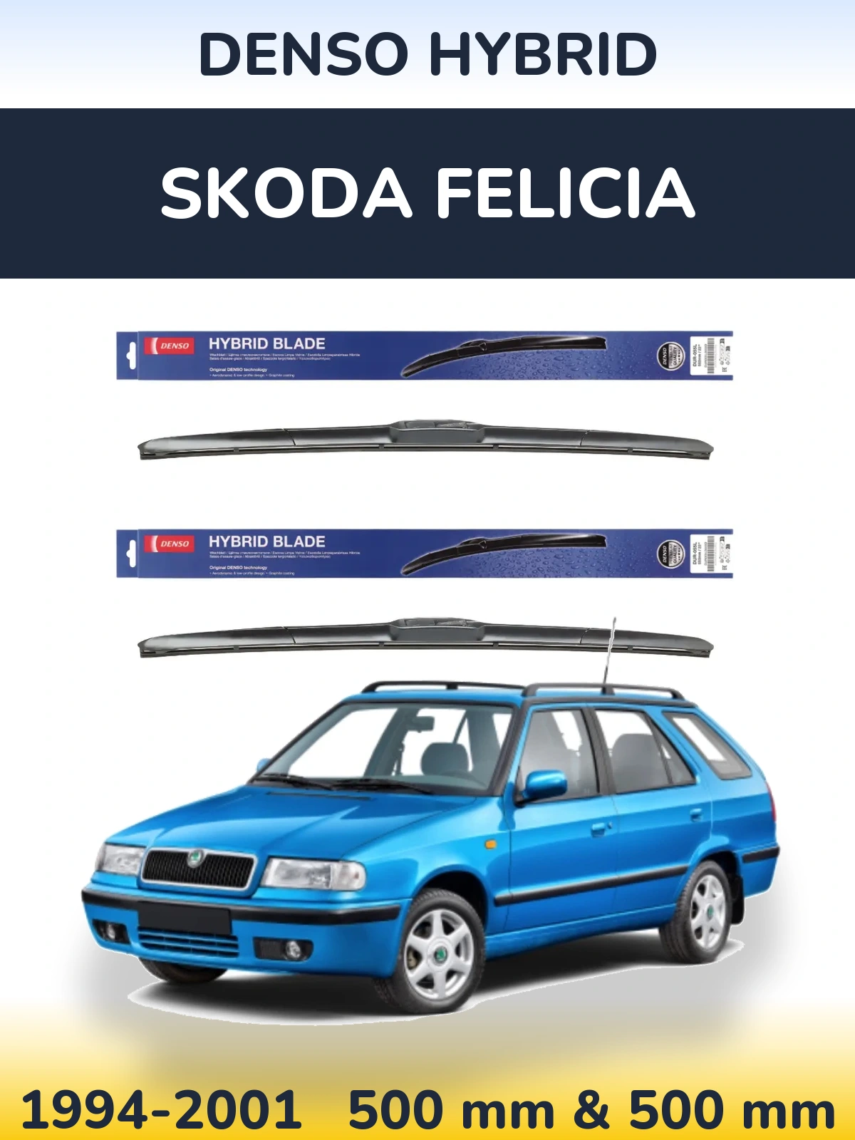 Front wiper blade set Denso Hybrid 500 & 500 mm for Skoda Felicia 1994-2001