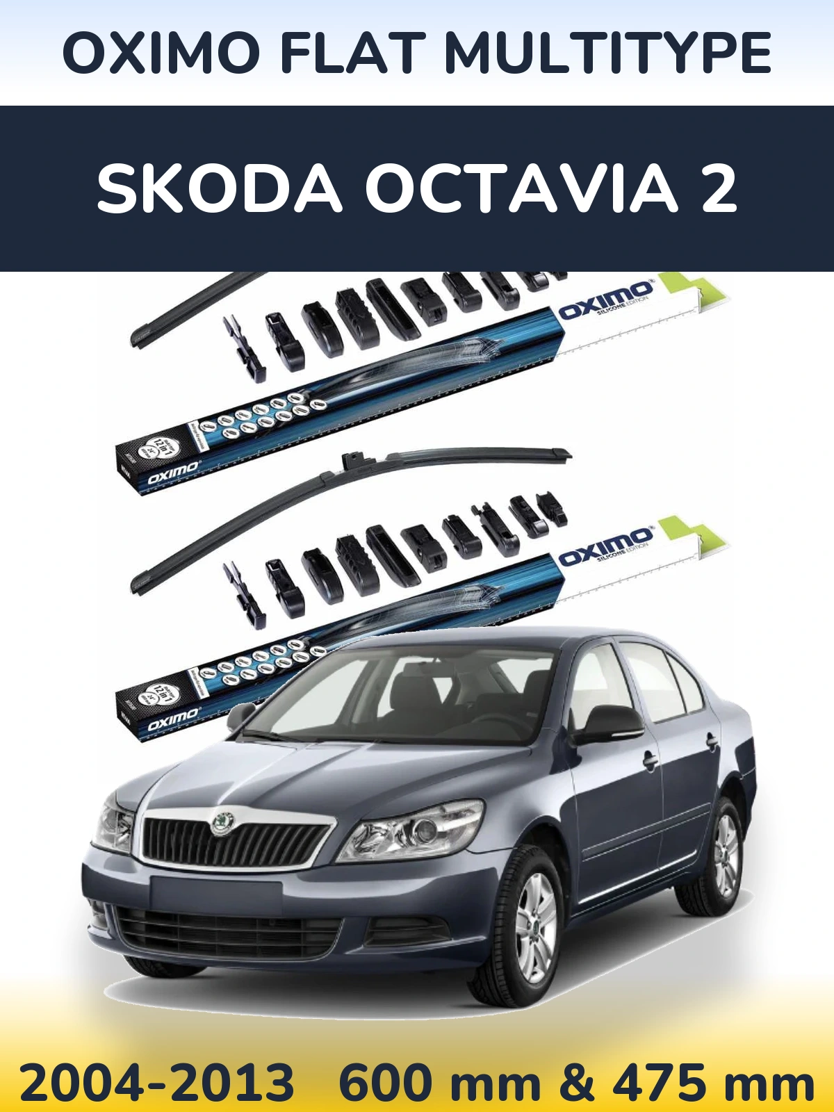 Front wiper blade set Oximo Flat MultiTipse 600 & 475 mm for Skoda Octavia 2 2004-2013