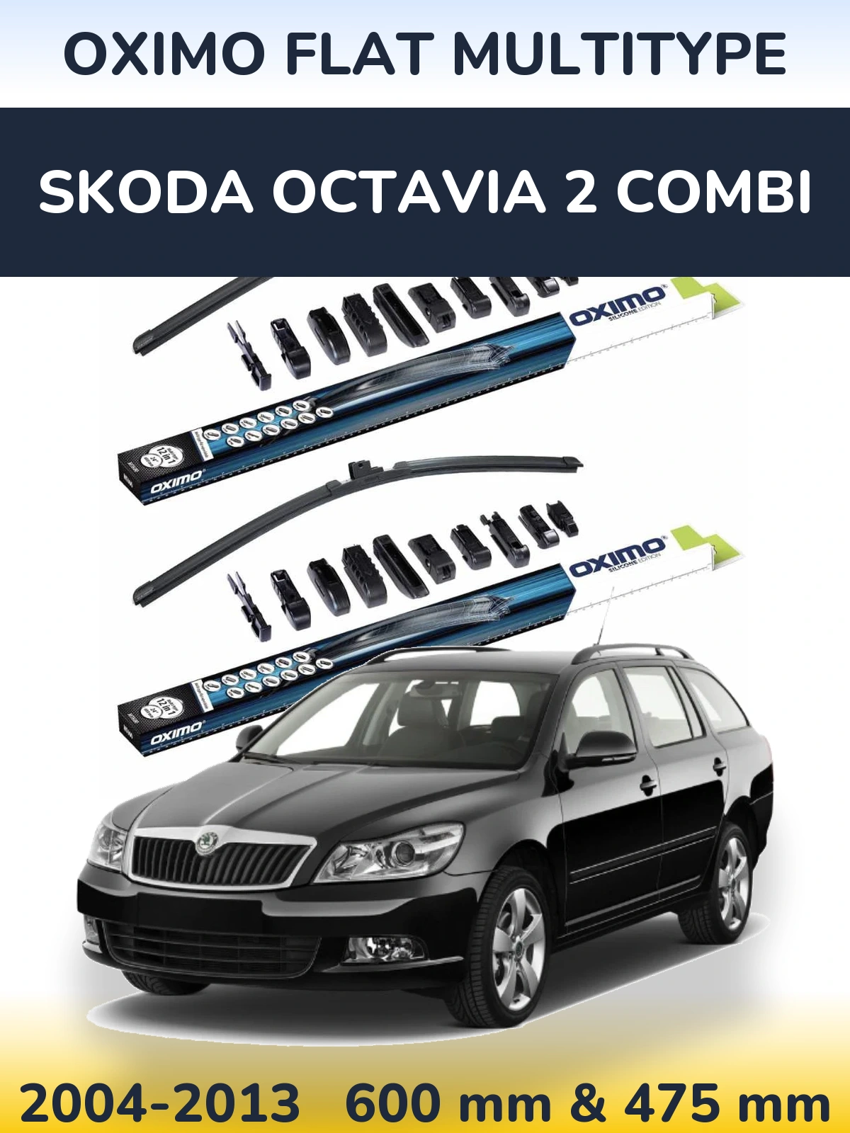 Front wiper blade set Oximo Flat MultiTipse 600 & 475 mm for Skoda Octavia 2 Combi 2004-2013