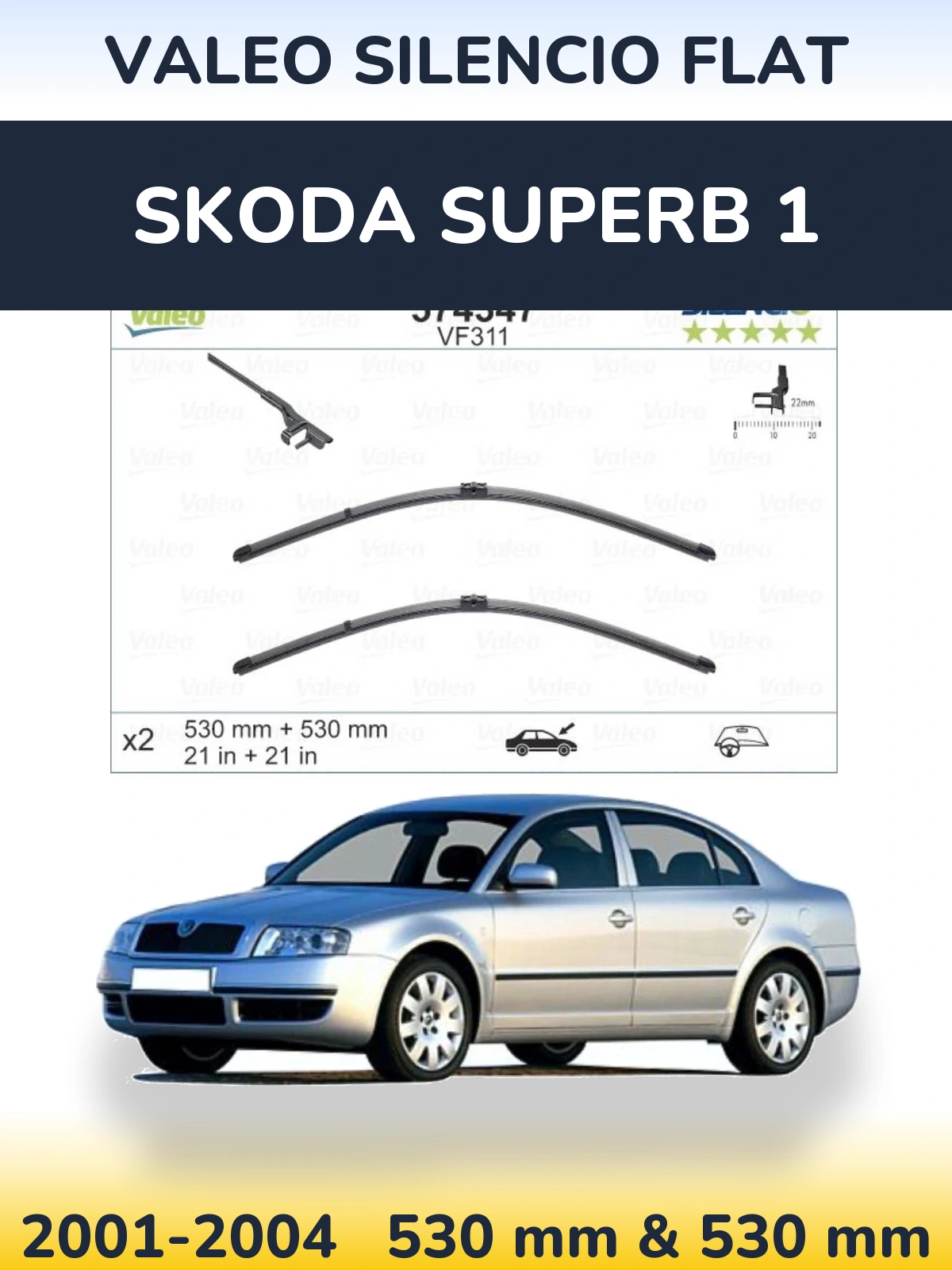 Комплект передних дворников Valeo Silencio Flat 530 & 530 мм для Skoda Superb 1 2001-2004