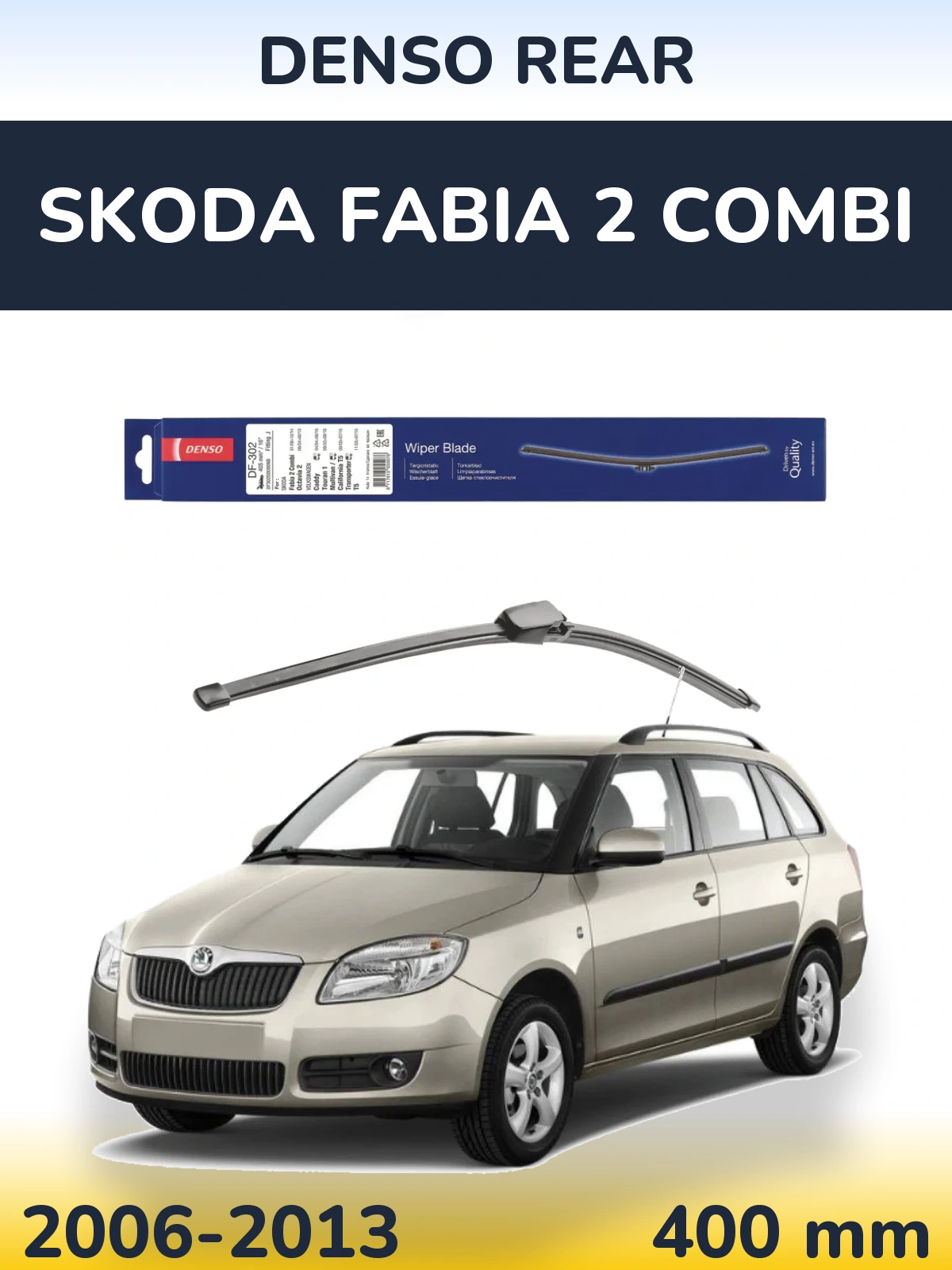 Задня щітка Denso Rear 400 мм для Skoda Fabia 2 Combi 2006-2013