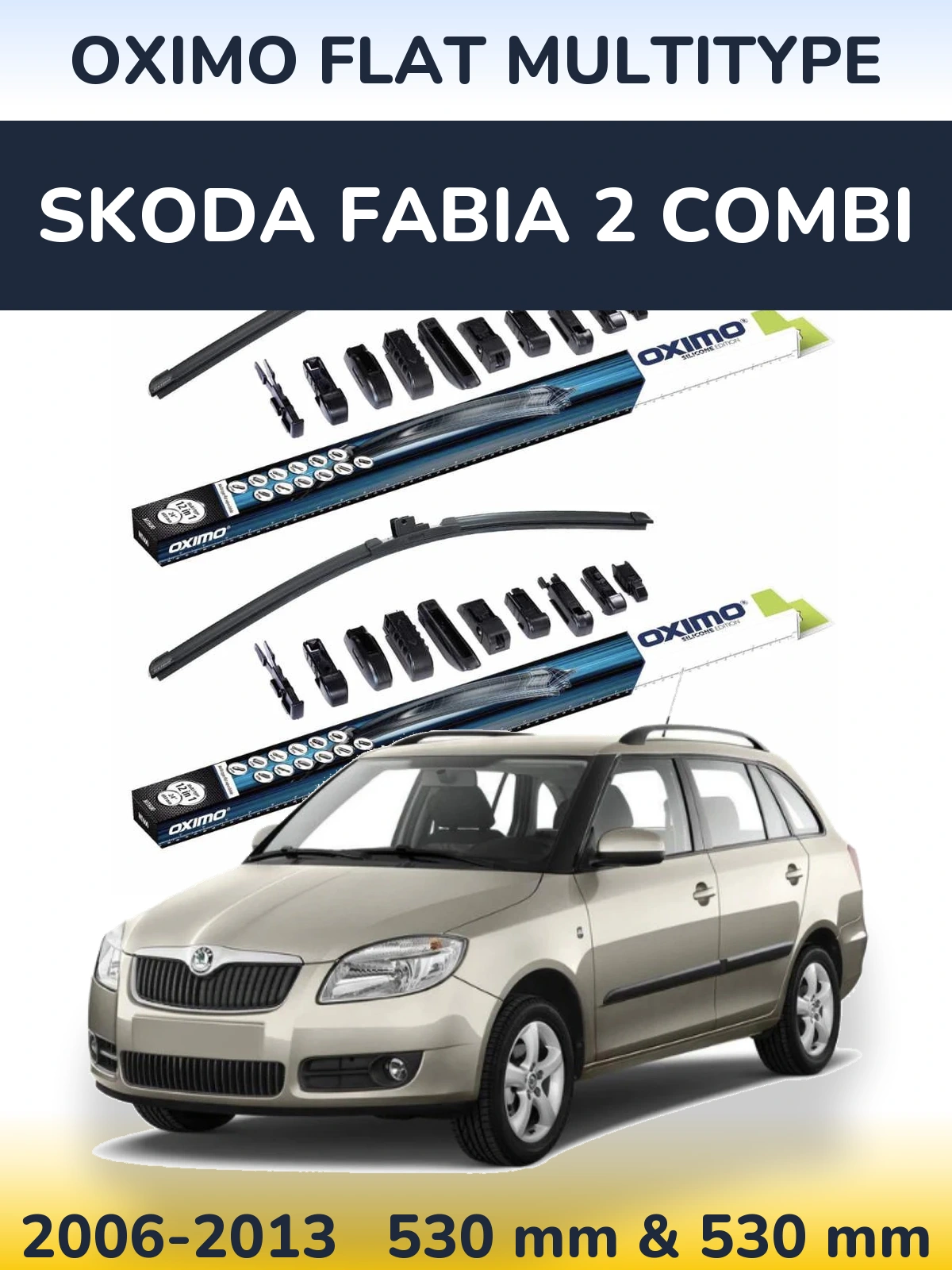 Front wiper blade set Oximo Flat MultiTipse 530 & 530 mm for Skoda Fabia 2 Combi 2006-2013