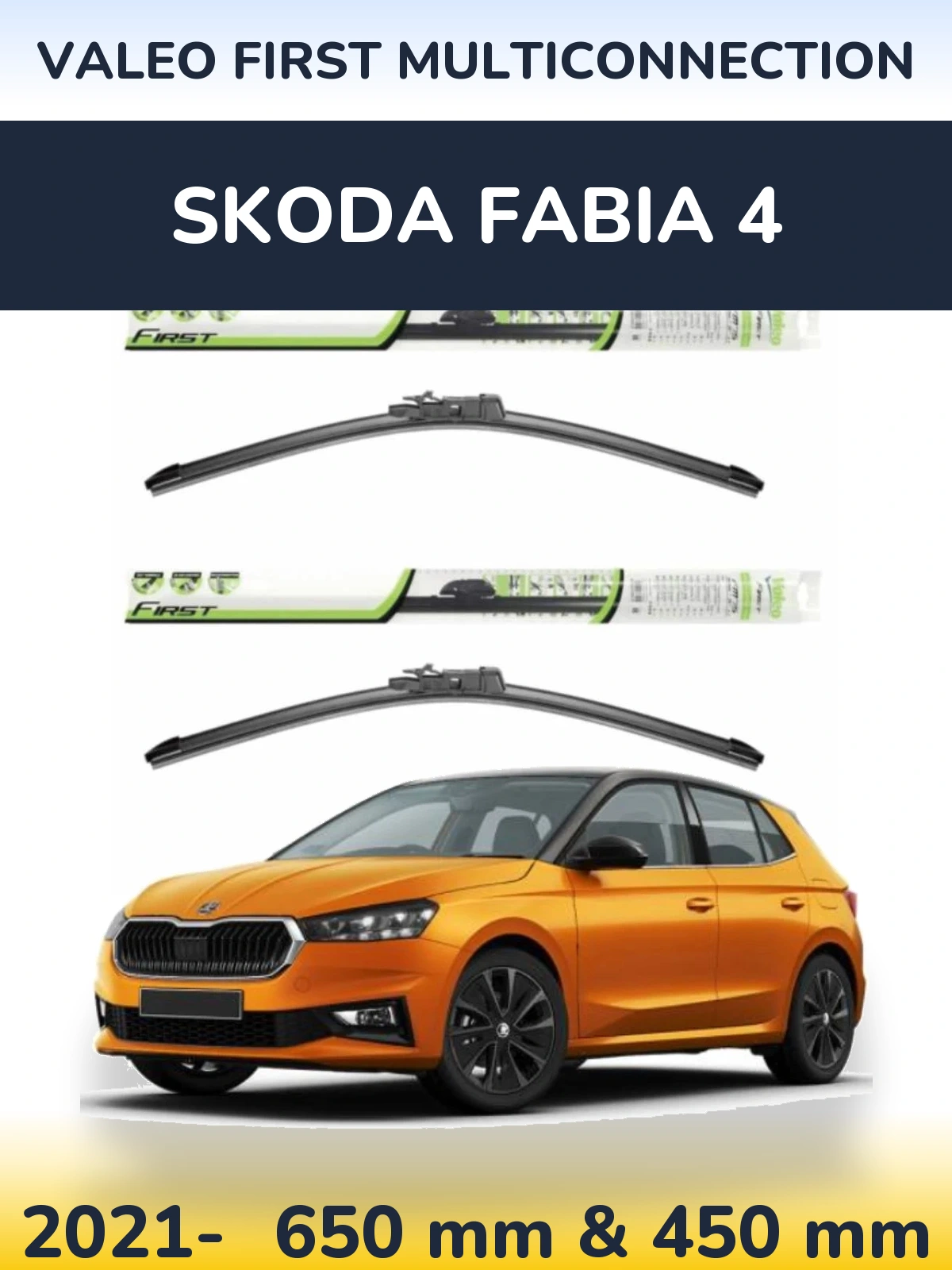 Комплект передних дворников Valeo First MultiConnection 650 & 450 мм для Skoda Fabia 4 2021-2026