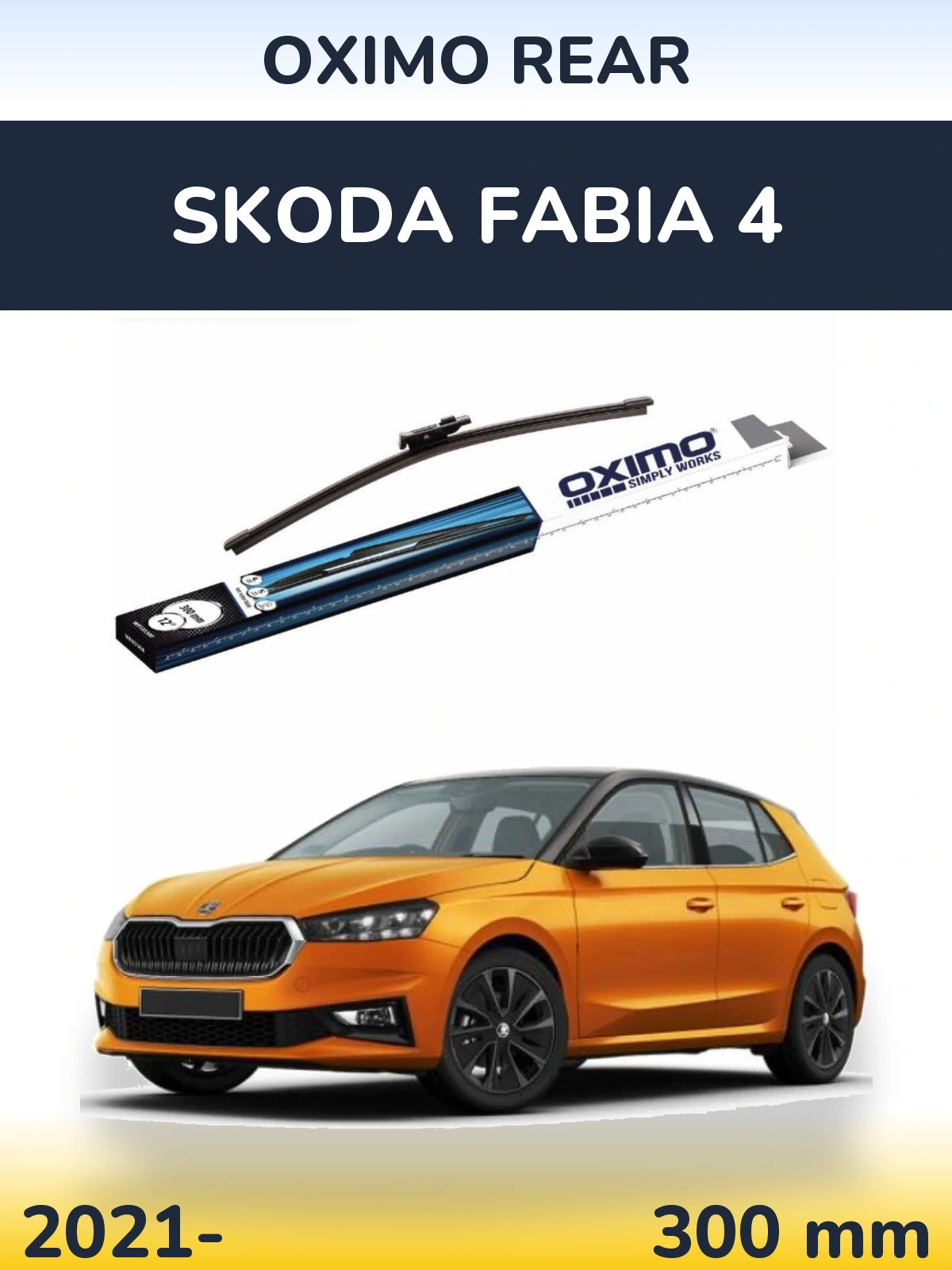 Задня щітка Oximo Rear 300 мм для Skoda Fabia 4 2021-2026