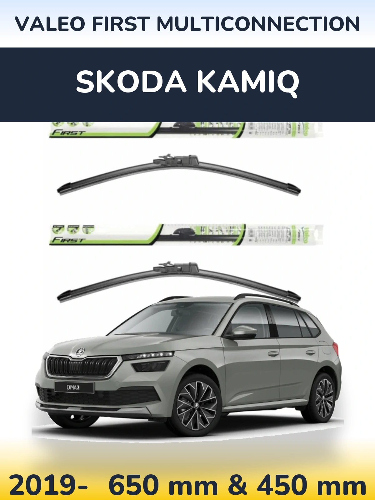 Front wiper blade set Valeo First MultiConnection 650 & 450 mm for Skoda Kamiq 2019-2026