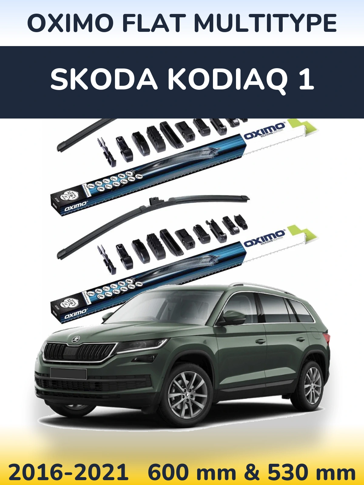 Front wiper blade set Oximo Flat MultiTipse 600 & 530 mm for Skoda Kodiaq 1 2016-2021