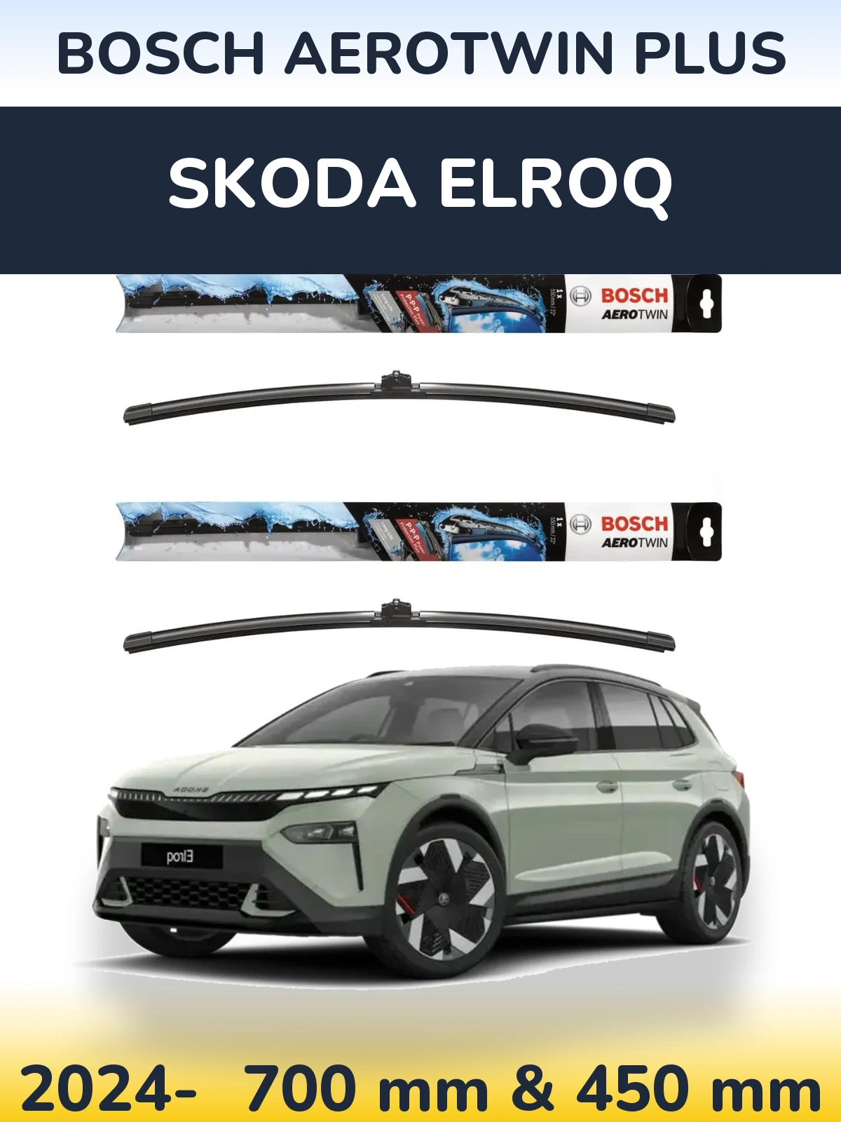 Front wiper blade set BOSCH AeroTwin Plus 700 & 450 mm for Skoda Elroq 2024-2026